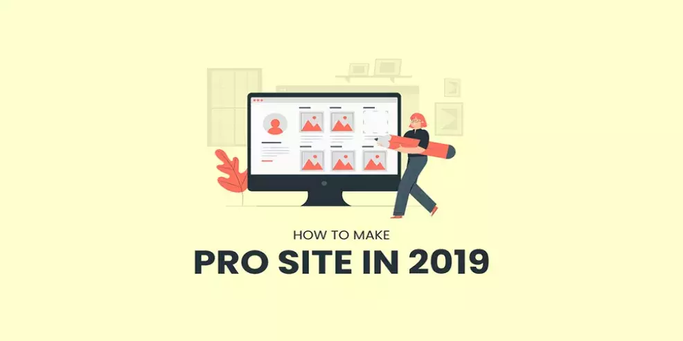 Pro Site in 2019